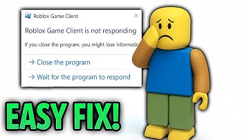 How To Fix Roblox Game Client is Not Responding (Better Explained)