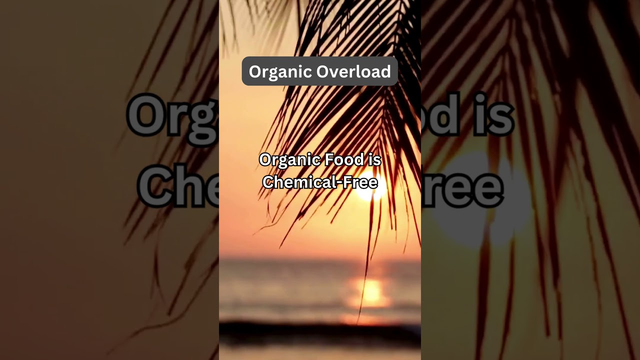 Organic Truths: Fewer Chemicals, Not Always Chemical-Free | HealthGlean