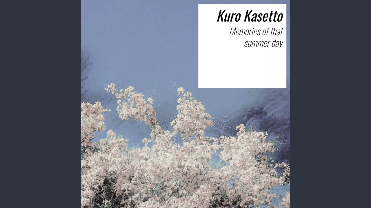 Memories of that summer day - YouTube