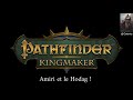 Pathfinder kingmaker amiri et le hodag 