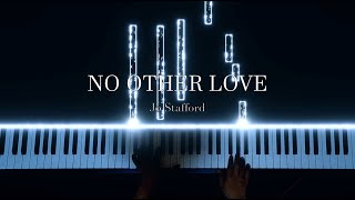 No Other Love  Jo Stafford piano Cover By Renz Estor