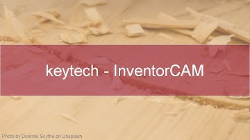 keytech PLM - InventorCAM Schnittstelle