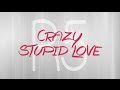 R5 - Crazy Stupid Love (Lyrics)