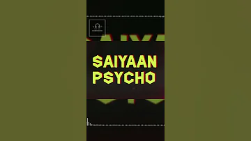 Psycho saiyaan (Saaho)