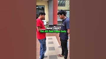 Never Leave The JEE Main Paper Early 😱  | IIT Motivation Status #shorts #iitbombay