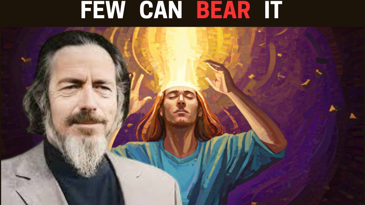 Few Can Bear It: The Painful Price of Seeing Reality As It Is | Alan Watts