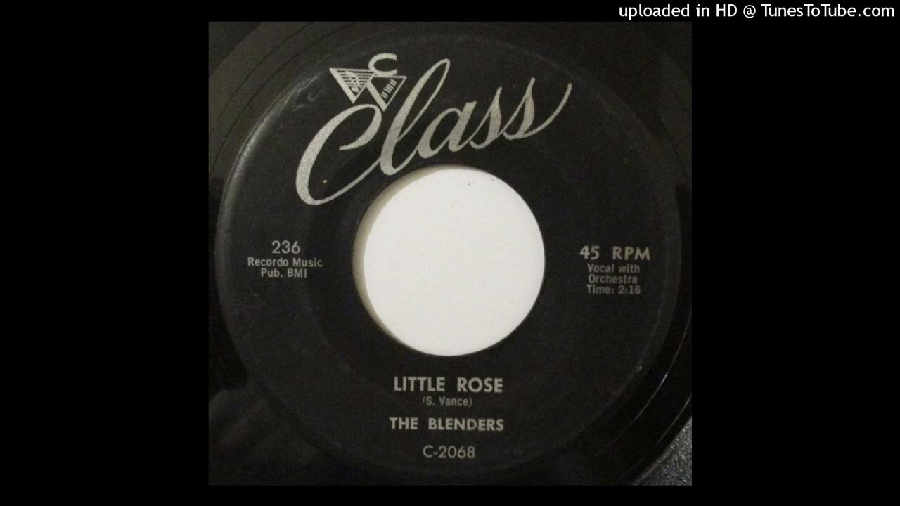 The Blenders Little Rose (Doo Wop) YouTube