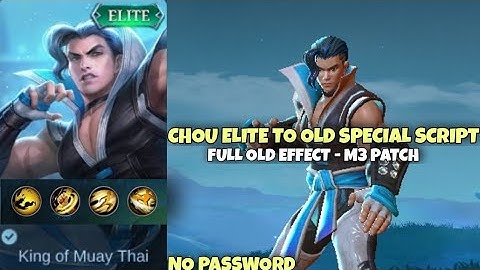 Chou Elite To Old Furious Tiger Skin Script Full Old Effect - No PW & M3 Patch | MLBB