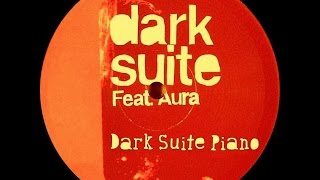 Dark Suite Feat. Aura - Dark Sweet Piano