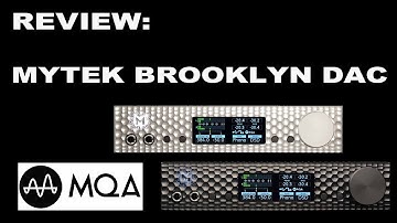 REVIEW: MYTEK BROOKLYN  DAC