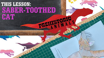 DIY Learning Unit Prehistoric Animals: Saber-Toothed Cat