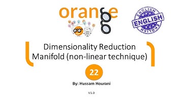22 : Dimensionality Reduction : Manifold (non-linear technique)