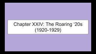 Chapter 24: The Roaring '20s (1920-1929)