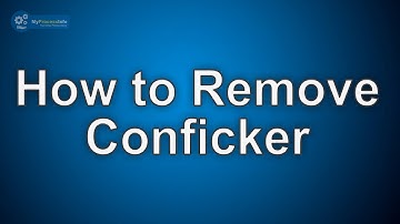 How to Remove Conflgker Virus, Remove Conficker Virus