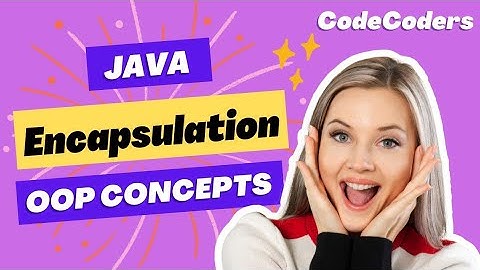 Encapsulation | Java | Object oriented programming | Malayalam
