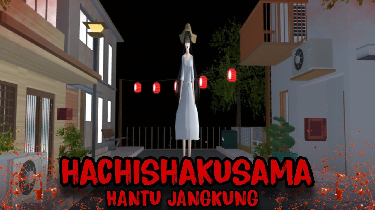 HANTU JANGKUNG (HACHISHAKUSAMA) || HORROR MOVIE SAKURA SCHOOL SIMULATOR
