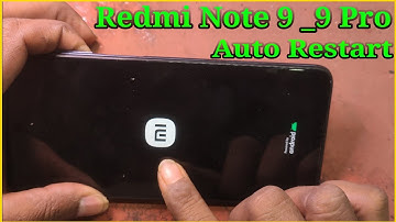 Redmi Note 9_9 Pro Auto Restart Problem || Automatic Power Off