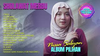 SHOLAWAT NABI TERBARU NISSA SABYAN 2024 ||MP3 SHOLAWAT TERBARU 2024 NISSA SABYAN || FULL SHOLAWAT