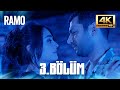 Ramo 3 Bölüm 4K Ramo 3 Bölüm 4K