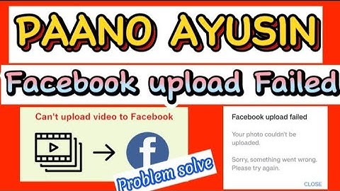 Problem Solved//Paano ayusin Facebook upload Failed sa Reels video#tutorial