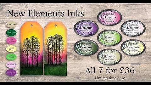 7 Brand NEW Elements Colours introduction and Quick Craft demonstrating the effects