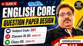 English Core Question Paper design( 2026-27)
