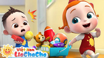🧸 Lia và Chacha dọn đồ chơi | Bé học thói quen tốt | LiaChaCha - Ca Nhạc Thiếu Nhi Việt Nam