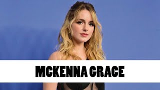 10 Things You Didnt Know About Mckenna Grace Star Fun Facts
