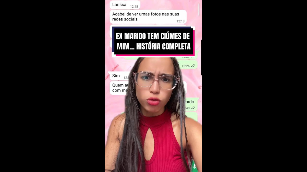 Meu ex marido tem ciúmes de mim... HISTÓRIA COMPLETA