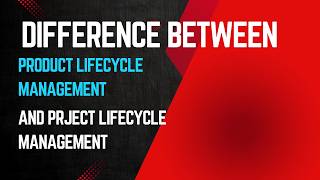 Product Lifecycle Management and Project Lifecycle Management