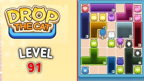 Drop the cat level 91 walkthrough solution 