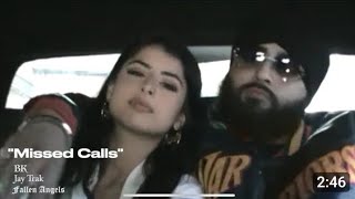 Missed Calls - BK Dhaliwal | Jay Trak (Official Music Video)Fallen Angels Production Ex plajer Music