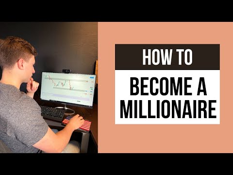 Become a Millionaire from Forex Trading? Here's How!