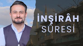 İnşirâh Sûresi - Dr. Öğr. Üyesi Abdulhalim BAŞAL