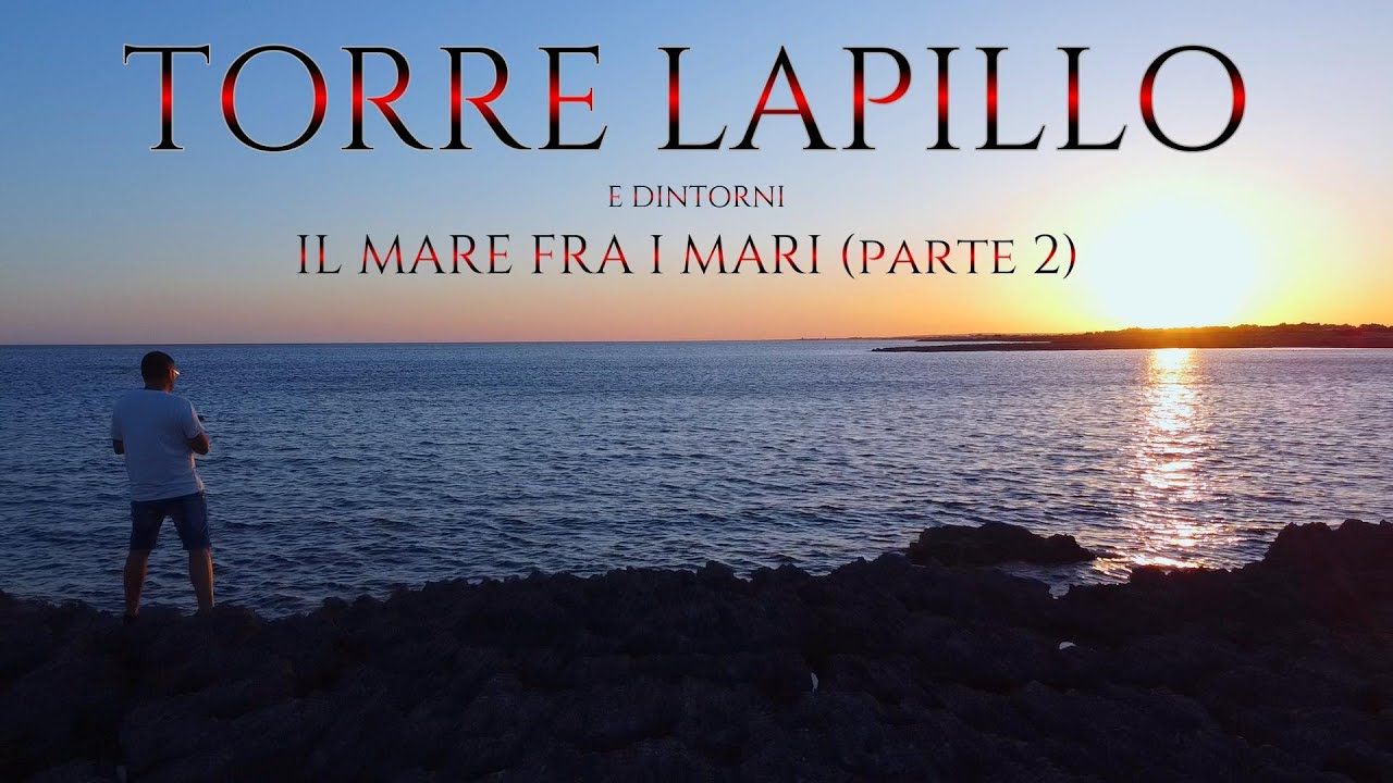 Torre Lapillo (ep.2)