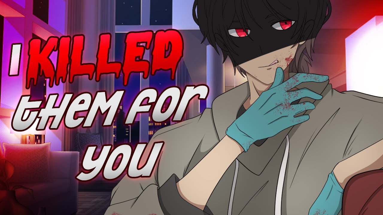 Your Yandere Boyfriend KILLS For You [Obssessive] [M4A] [ASMR]