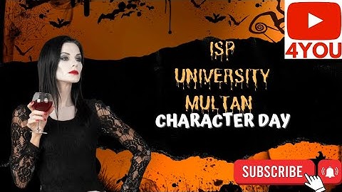 ISP UNIVERSITY MULTAN CHARACTER DAY