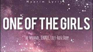 The Weeknd, JENNIE, Lily-Rose Depp - One Of The Girls (Lyrics)