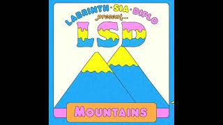 LSD Mountains Audio ft Sia Diplo Labrinth