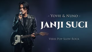 Janji Suci – Yovie \u0026 Nuno | Pop Slow Rock Cover AI (Lirik Video)
