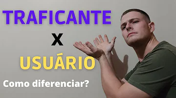 Qual a diferença entre usuário e traficante de droga?