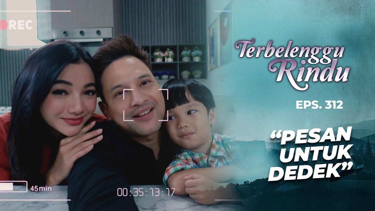 Mas Biru & Amira Ajak Abang Arka Kirim Pesan Buat Dedek | TERBELENGGU RINDU | EPS. 312 (1/3)
