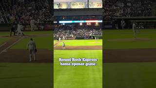 Round Rock Express home opener game #shorts