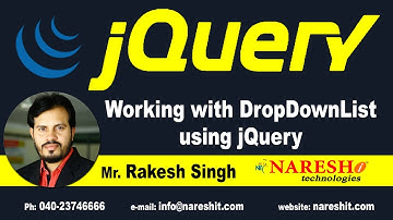 Working with DropDownList using jQuery | jQuery Tutorial | Naresh IT