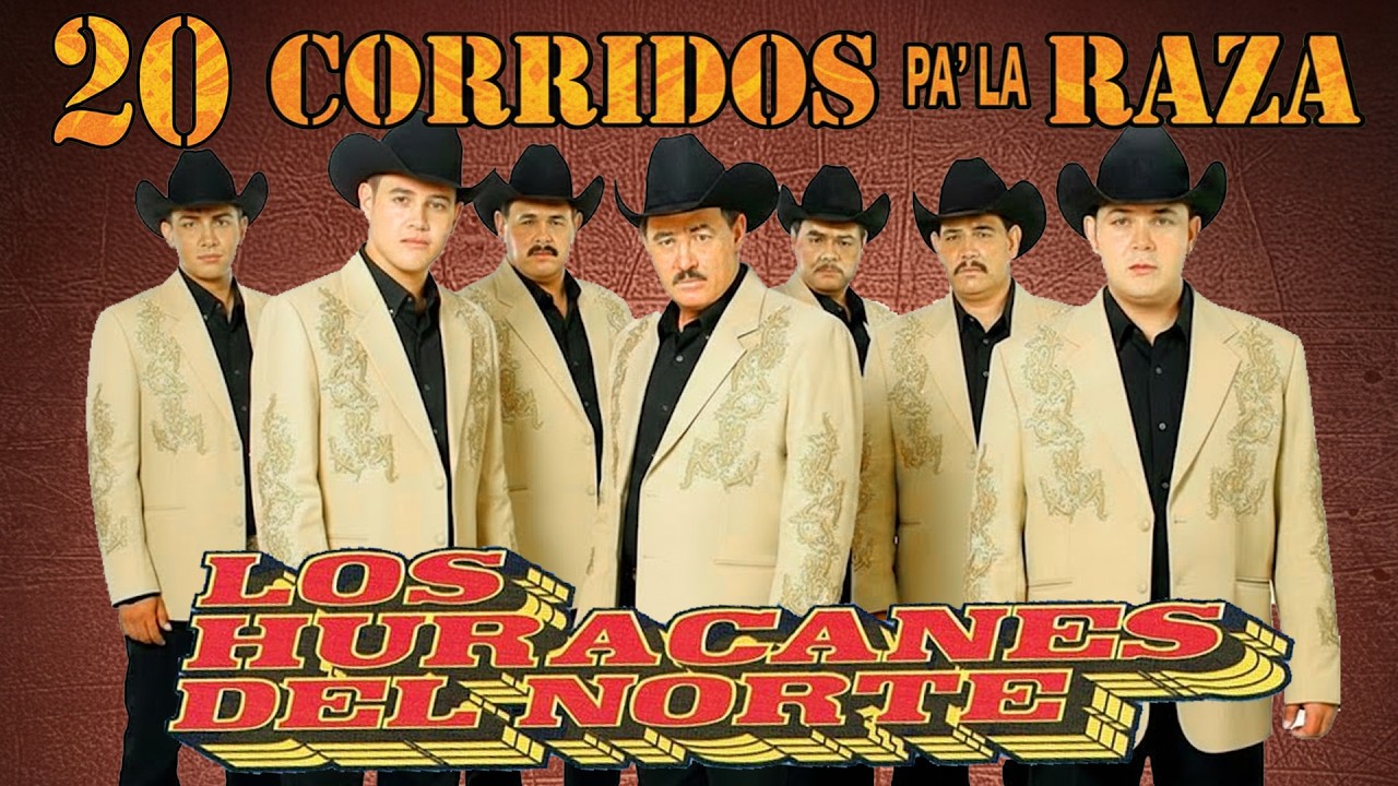 Los Huracanes Del Norte - 20 Corridos Pa'La Raza ( Album Completo ) - Grandes Exitos