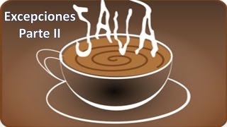 Manejo de Excepciones con Java - Parte 2