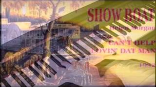 Video thumbnail of "Can’t Help Lovin’ Dat Man of Mine – Show Boat – Piano"