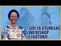 SIRI YA UTUMISHI WA BISHOP FJ KATUNZI MKE WAKE AFUNGUKA 