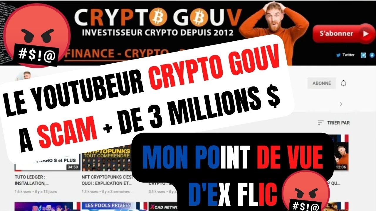 Ex FLIC parle de CRYPTO GOUV le Youtubeur qui a SCAM + de 3 M de $