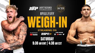 Jake Paul vs Tommy Fury  WEIGH-IN [FULL]
